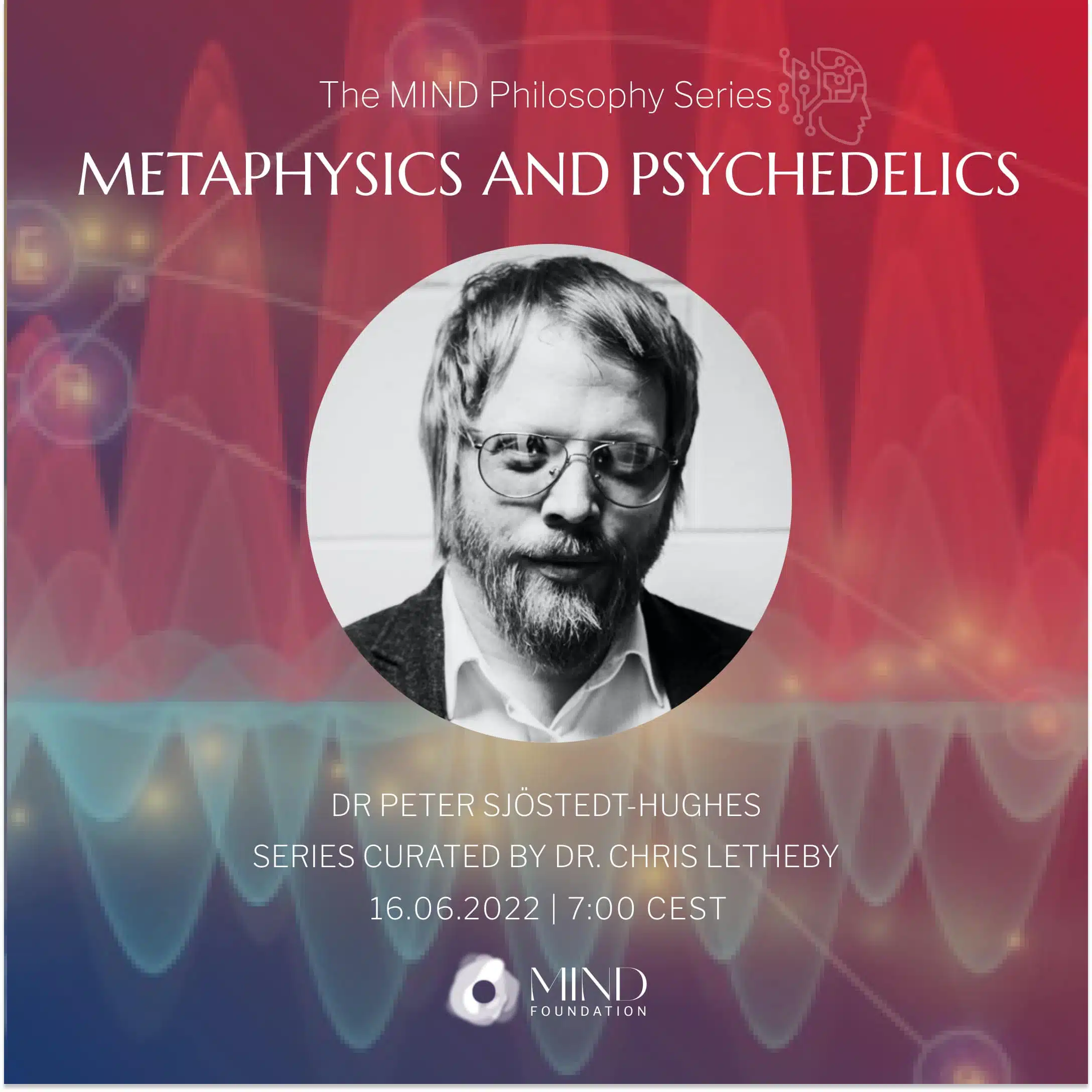   Dr. Sjöstedt-Hughes – Metaphysics and Psychedelics