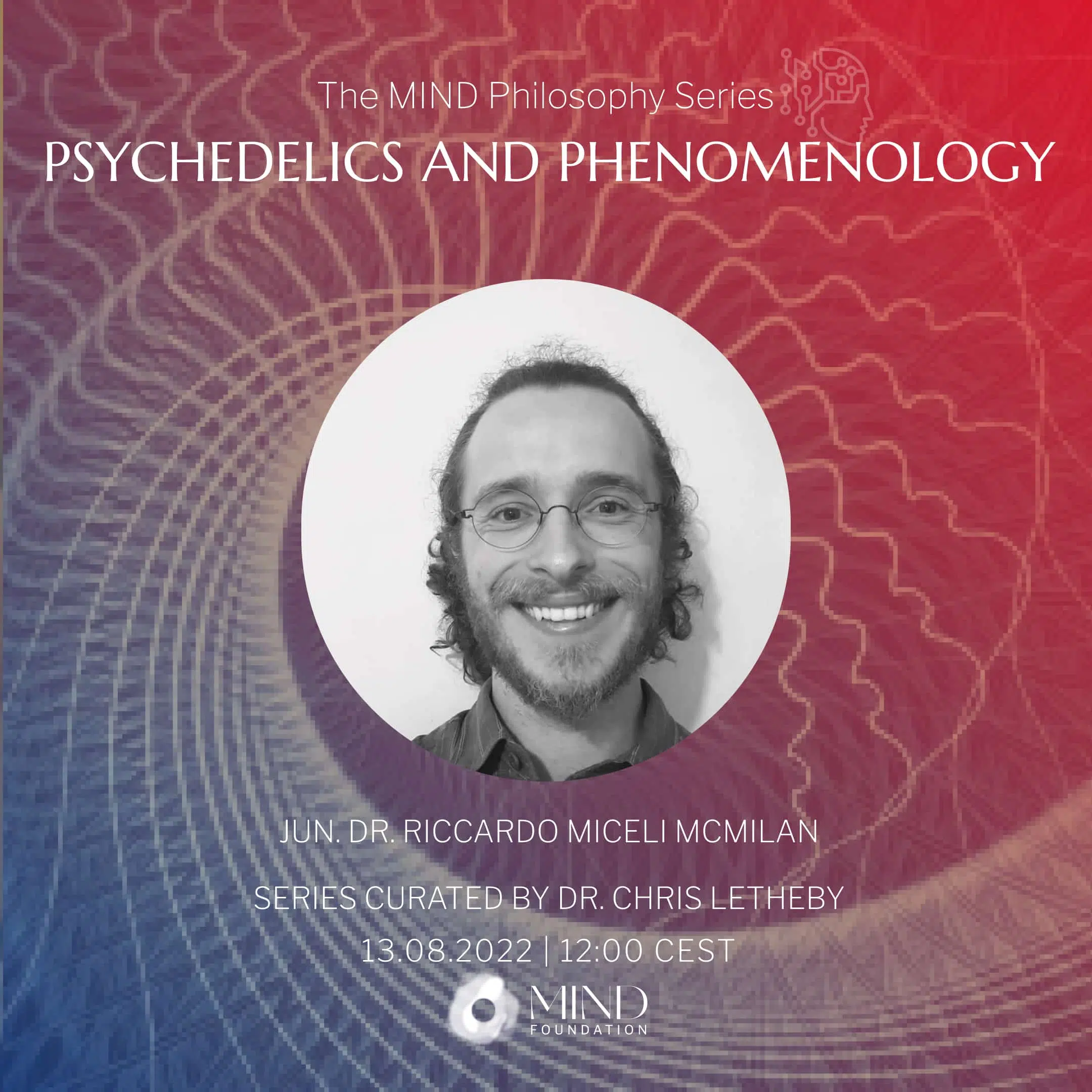 Jun. Dr. Ricardo Miceli McMilan – Psychedelics and phenomenology